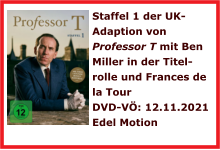 Staffel 1 der UK-Adaption von Professor T mit Ben Miller in der Titel-rolle und Frances de la Tour  DVD-V: 12.11.2021  Edel Motion